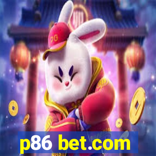 p86 bet.com